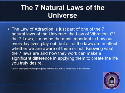 7 universal laws of nature.